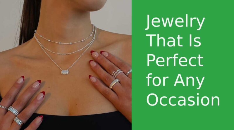 Jewelry That Is Perfect