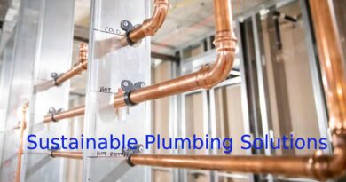 Sustainable Plumbing Solutions